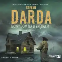 Nowy dom na wyrębach II Ostatnie sztuki