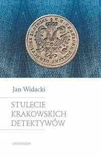 Ograniczona ilość Stulecie krakowskich detektywów
