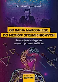 Cena promocyjna Od radia Marconiego do mediów strumieniowych