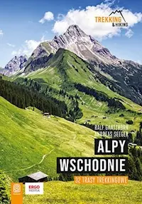 Alpy Wschodnie 32 wielodniowe trasy trekkingowe Niska cena