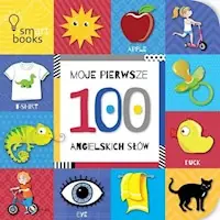 Moje pierwsze 100 angielskich słów Ekspresowa dostawa