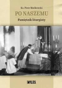 Po naszemu. Pamiętnik liturgisty Bezpieczne zakupy