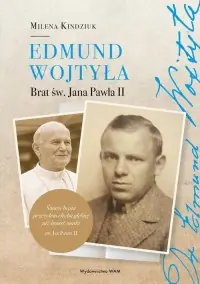 Kup teraz Edmund Wojtyła. Brat św. Jana Pawła II