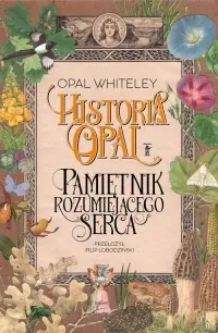 Historia Opal. Pamiętnik rozumiejącego serca Oferta