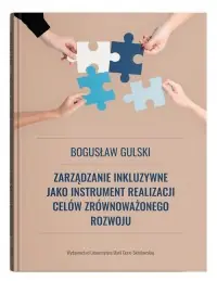 Zarządzanie inkluzywne jako instrument realizacji celów zrównoważonego rozowju Łatwy zwrot