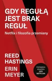 Darmowa dostawa Gdy regułą jest brak reguł. Netflix i filozofia przemiany