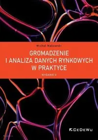 Łatwy zwrot Gromadzenie i analiza danych rynkowych w praktyce