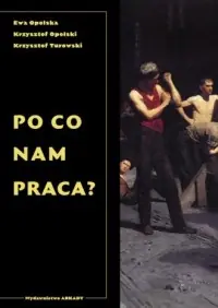 Hit cenowy Po co nam praca?