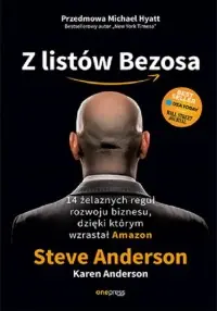 Najlepsza cena Z listów Bezosa. 14 żelaznych reguł rozwoju biznesu dzięki którym wzrastał Amazon
