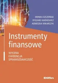 Obniżka ceny Instrumenty finansowe. Wycena, ewidencja, sprawozdawczość