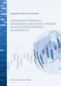 Tani Determinanty rozwoju europejskich giełdowych rynków dłużnych instrumentów finansowych