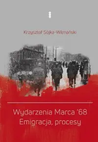 Wydarzenia Marca 68. Emigracja, procesy Tylko do końca tygodnia