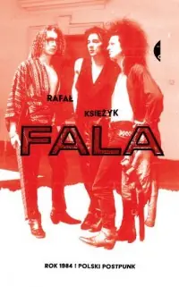 Premium Fala. Rok 1984 i polski postpunk