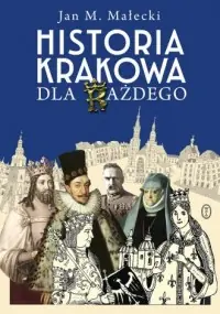 Historia Krakowa dla każdego Wybór klientów