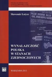 Wynalazczość polska w Stanach Zjednoczonych Łatwy zwrot