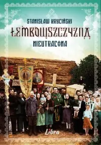 Łemkowszczyzna nieutracona Szybka dostawa