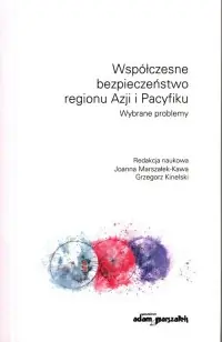 Współczesne bezpieczeństwo regionu Azji i Pacyfiku. Wybrane problemy Rabat