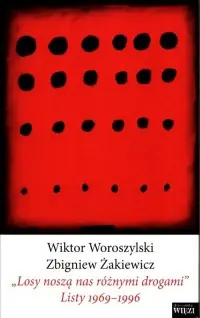 Oferta czasowa Losy noszą nas różnymi drogami. Listy 1969-1996