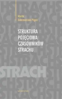 Do wyczerpania zapasów Struktura pojęciowa czasowników strachu
