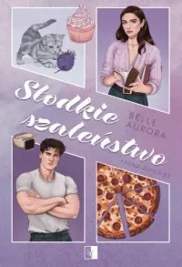 Kup teraz Słodkie szaleństwo. Friend-Zoned. Tom 3