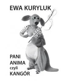 Wybór klientów Pani Anima czyli Kangór