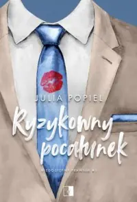 Niedostępny prawnik. Tom 1. Ryzykowny pocałunek Nowość