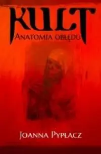 Cena promocyjna Kult. Anatomia obłędu