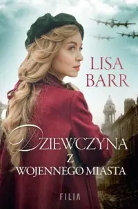 Dziewczyna z wojennego miasta Darmowy zwrot
