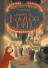 Szybka dostawa Detektywka w podróży. Tom 2. Powrót do Nowego Jorku