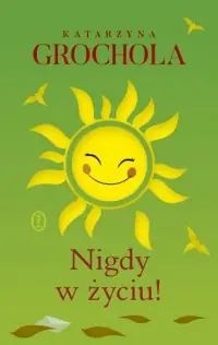 Nigdy w życiu! Hit sprzedaży
