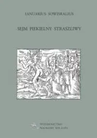Sejm piekielny straszliwy. Tom 44 Wybór klientów