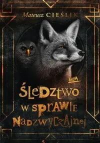 Śledztwo w Sprawie Nadzwyczajnej Super okazja