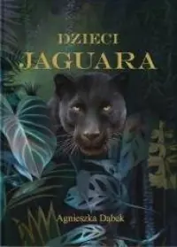 Tylko dziś Dzieci Jaguara