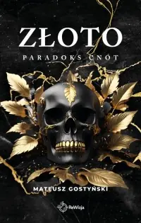 Złoto. Paradoks Cnót Bestseller