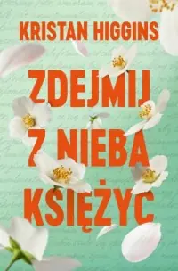 Zdejmij z nieba księżyc Łatwy zwrot