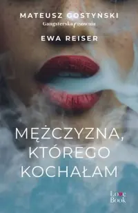 Mężczyzna, którego kochałam Zamów teraz
