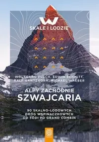 Alpy Zachodnie. Szwajcaria Ostatnie sztuki