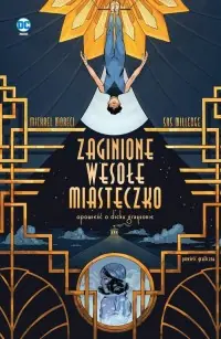 Zaginione wesołe miasteczko Opowieść o Dicku Graysonie Zniżka