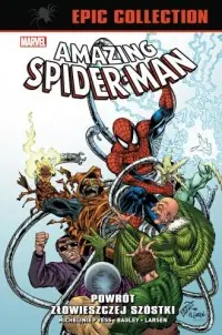 Nowość Amazing Spider-Man Epic Collection Powrót Złowieszczej Szóstki