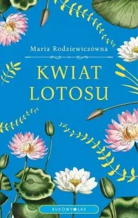 Ostatnia szansa Kwiat lotosu