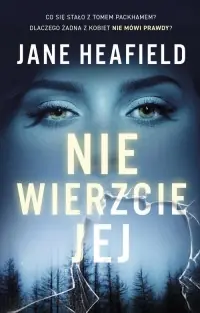 Nie wierzcie jej Kup teraz