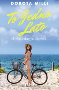 Tylko dziś To jedno lato