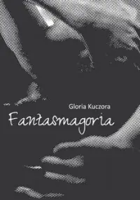 Fantasmagoria Ostatnie sztuki