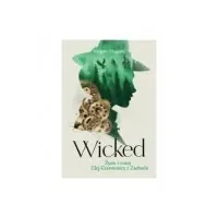Wicked. Życie i czasy Złej Czarownicy z Zachodu Zamów teraz