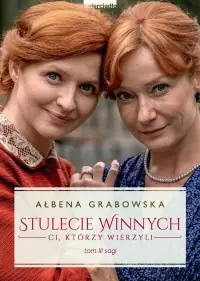 Stulecie Winnych Tom 3 Do wyczerpania zapasów