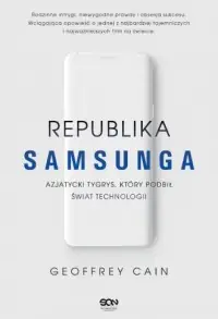 Republika Samsunga. Azjatycki tygrys, który podbił świat technologii Oferta