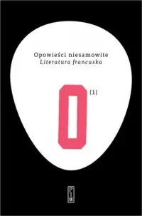 Nie przegap Opowieści niesamowite 1. Literatura francuska