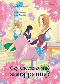 Oferta czasowa Czy chcesz zostać starą panną?