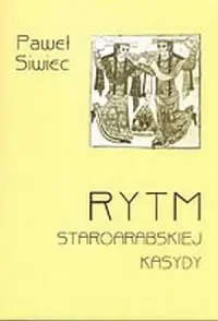 Dostępne od ręki Rytm staroarabskiej kasydy
