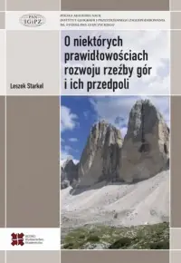 O niektórych prawidłowościach rozwoju rzeźby gór i ich przedpoli Dodaj do koszyka